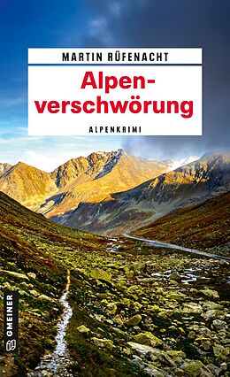 Kartonierter Einband Alpenverschwörung von Martin Rüfenacht