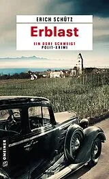 Kartonierter Einband (Kt) Erblast von Erich Schütz