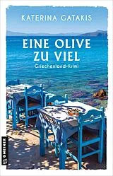 Kartonierter Einband Eine Olive zu viel von Katerina Gatakis