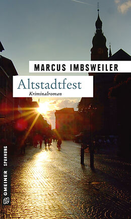 Kartonierter Einband Altstadtfest von Marcus Imbsweiler