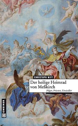 Fester Einband Der heilige Heimrad von Meßkirch von Christoph Witt