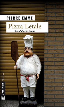 Kartonierter Einband Pizza Letale von Pierre Emme