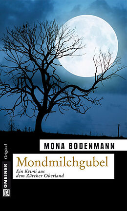 Kartonierter Einband Mondmilchgubel von Mona Bodenmann