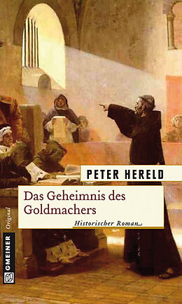 Kartonierter Einband Das Geheimnis des Goldmachers von Peter Hereld