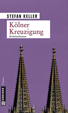 Kartonierter Einband Kölner Kreuzigung von Stefan Keller