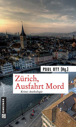 Kartonierter Einband Zürich, Ausfahrt Mord von Paul Ott