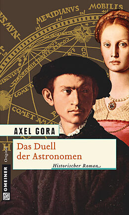 Kartonierter Einband Das Duell der Astronomen von Axel Gora