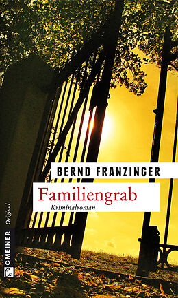 Kartonierter Einband Familiengrab von Bernd Franzinger