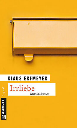 Kartonierter Einband Irrliebe von Klaus Erfmeyer