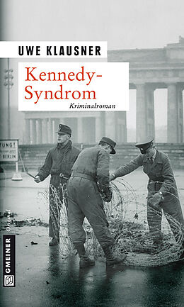 Kartonierter Einband Kennedy-Syndrom von Uwe Klausner