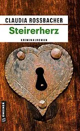 Kartonierter Einband Steirerherz von Claudia Rossbacher