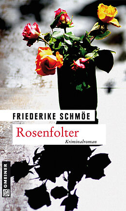 Kartonierter Einband Rosenfolter von Friederike Schmöe