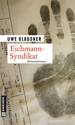 Kartonierter Einband Eichmann-Syndikat von Uwe Klausner