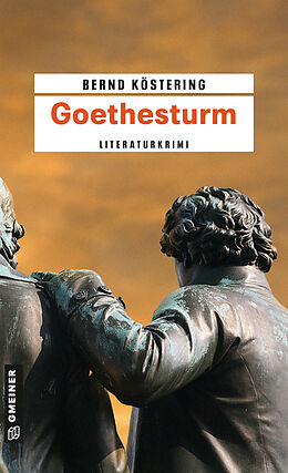 Kartonierter Einband Goethesturm von Bernd Köstering