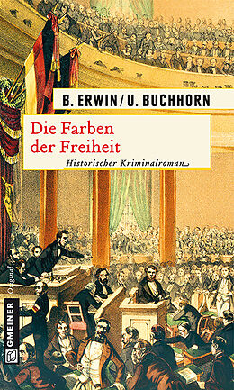 Kartonierter Einband Die Farben der Freiheit von Birgit Erwin, Ulrich Buchhorn