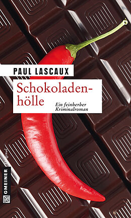 Kartonierter Einband Schokoladenhölle von Paul Lascaux