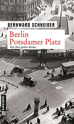 Kartonierter Einband Berlin Potsdamer Platz von Bernward Schneider