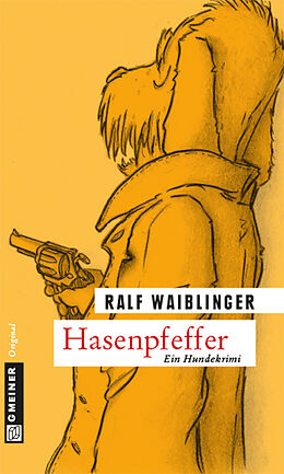 Kartonierter Einband Hasenpfeffer von Ralf Waiblinger