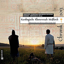 Kartonierter Einband Karolingische Klosterstadt Meßkirch - Chronik 2013 von Matthias Becher, Stefan Blanz, Andrea Braun-Henle