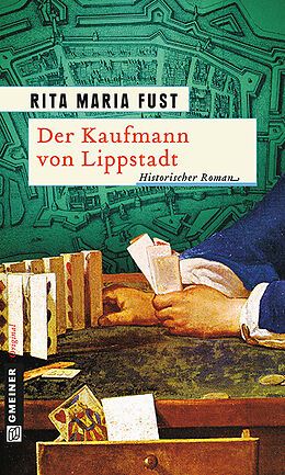 Kartonierter Einband Der Kaufmann von Lippstadt von Rita Maria Fust