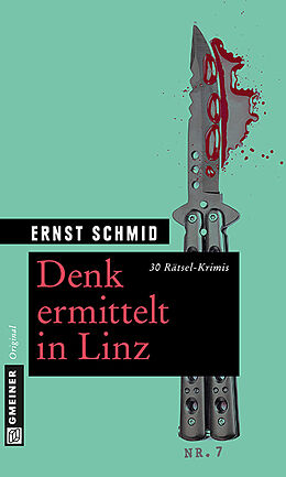 Kartonierter Einband Denk ermittelt in Linz von Ernst Schmid