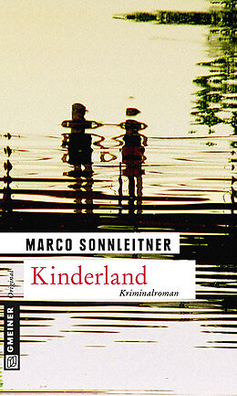Kartonierter Einband Kinderland von Marco Sonnleitner
