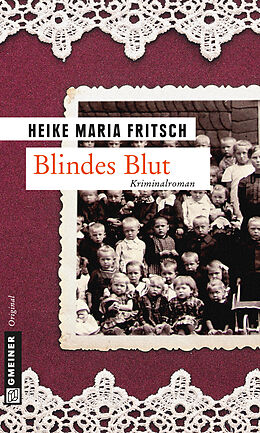 Kartonierter Einband Blindes Blut von Heike Maria Fritsch