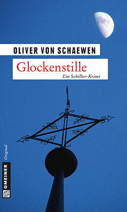 Kartonierter Einband Glockenstille von Oliver von Schaewen