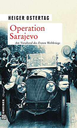 Kartonierter Einband Operation Sarajevo von Heiger Ostertag