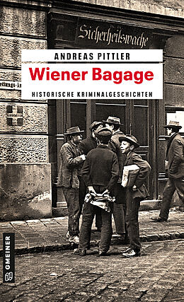 Kartonierter Einband Wiener Bagage von Andreas Pittler