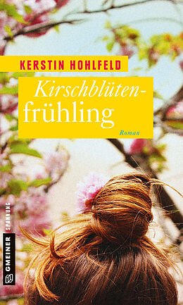 Kartonierter Einband Kirschblütenfrühling von Kerstin Hohlfeld