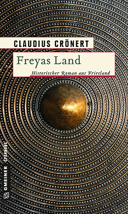 Kartonierter Einband Freyas Land von Claudius Crönert