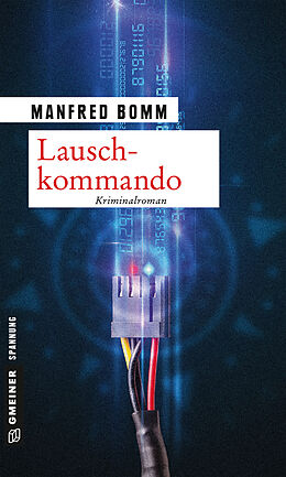 Kartonierter Einband Lauschkommando von Manfred Bomm