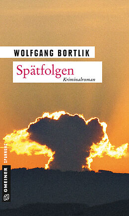 Kartonierter Einband Spätfolgen von Wolfgang Bortlik
