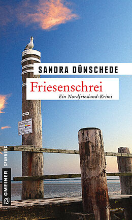 Kartonierter Einband Friesenschrei von Sandra Dünschede