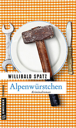 Kartonierter Einband Alpenwürstchen von Willibald Spatz