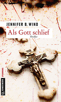 Kartonierter Einband Als Gott schlief von Jennifer B. Wind