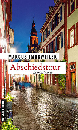 Kartonierter Einband Abschiedstour von Marcus Imbsweiler