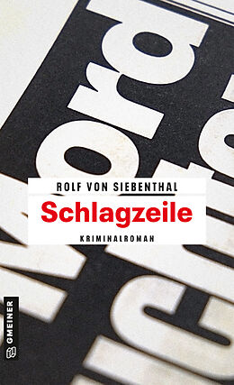 Couverture cartonnée Schlagzeile de Rolf von Siebenthal