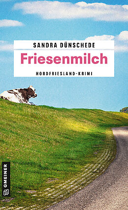 Kartonierter Einband Friesenmilch von Sandra Dünschede