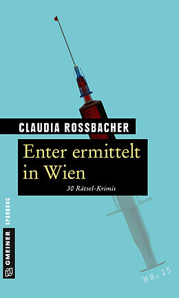 Kartonierter Einband Enter ermittelt in Wien von Claudia Rossbacher