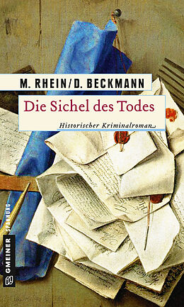 Kartonierter Einband Die Sichel des Todes von Maria Rhein, Dieter Beckmann
