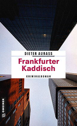 Kartonierter Einband Frankfurter Kaddisch von Dieter Aurass