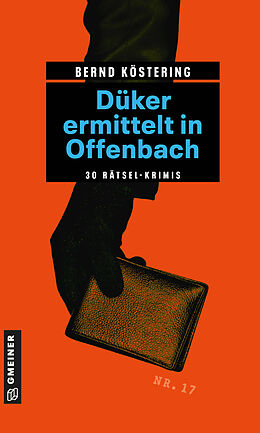 Kartonierter Einband Düker ermittelt in Offenbach von Bernd Köstering