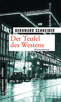 Kartonierter Einband Der Teufel des Westens von Bernward Schneider