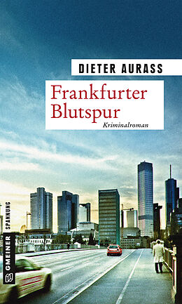 Kartonierter Einband Frankfurter Blutspur von Dieter Aurass