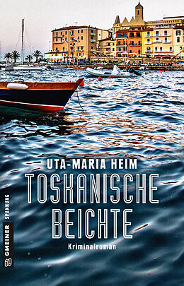Kartonierter Einband Toskanische Beichte von Uta-Maria Heim
