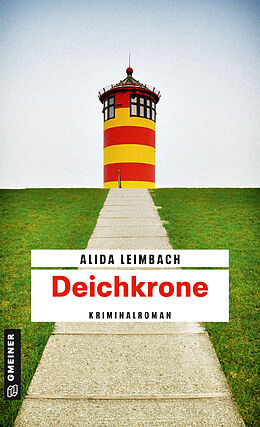 Kartonierter Einband Deichkrone von Alida Leimbach