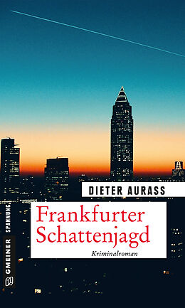 Kartonierter Einband Frankfurter Schattenjagd von Dieter Aurass