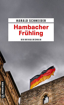 Kartonierter Einband Hambacher Frühling von Harald Schneider